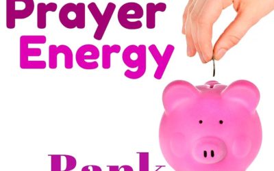 Are You Depositing Your Prayers in the Bank?